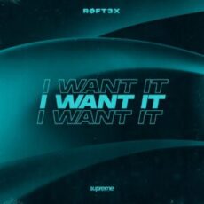 Røft3x - I Want It (Extended Mix)