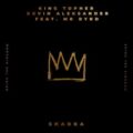 King Topher & Kevin Aleksander - Shabba (feat. Mr. Byrd)