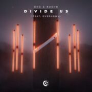 ÜHÜ & RUSHÖ feat. Overhowl - Divide Us (Extended Mix)