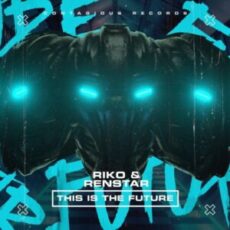 Riko & Renstar - This Is The Future (Radio Edit)