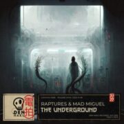 Raptures. & Mad Miguel - The Underground (Extended Mix)
