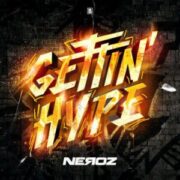 Neroz - Gettin' Hype (Original Mix)