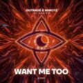 OUTRAGE & Narcyz feat. Aleinad - Want Me Too (Extended Mix)