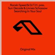 Sun Decade & Linnea Schossow - Searching In Your Soul (Extended Mix)