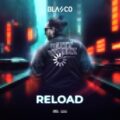 Blasco - Reload