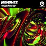 Menshee - Touch My Body (Extended Mix)