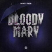 Max Fail - Bloody Mary (Extended Mix)