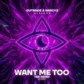 OUTRAGE, Narcyz & Aleinad - Want Me Too (TBR Extended Remix)