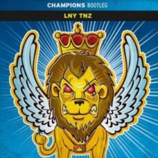 LNY TNZ - Champions (Bootleg)