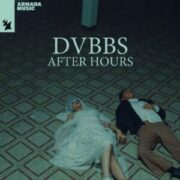 DVBBS - After Hours