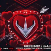 D4ZX x MDams x M.A.B.M - Restless Hearts