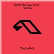 SØNIN & Oliver Smith - Passion (Extended Mix)