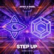 JaySic, DANÊL & Roye - Step Up (Extended Mix)