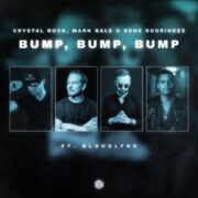 Crystal Rock, Mark Bale & Rene Rodrigezz - Bump, Bump, Bump (Extended Mix)