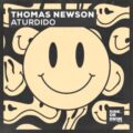 Thomas Newson - Aturdido (Extended Mix)