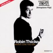 Robin Thicke - Wanna Love You Girl (Vindata's "Amapiano" Flip)