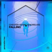 Chester Young & Aurelios - Falling (Extended Mix)