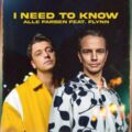 Alle Farben - I Need to Know (feat. Flynn)