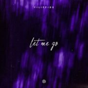 Filippide - Let Me Go (Extended Mix)