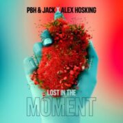 PBH & Jack x Alex Hosking - Lost In The Moment