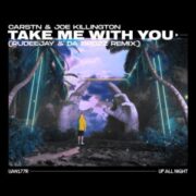 CARSTN & Joe Killington - Take Me With You (Rudeejay & Da Brozz Remix)