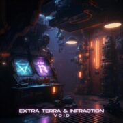 Extra Terra & Infraction - Void
