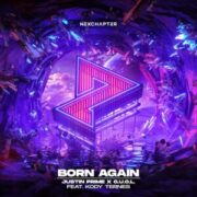 Justin Prime x G.U.O.L. - Born Again (Extended Mix)