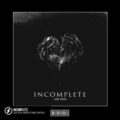 HARDSTYLE MAGE & Luca Testa - Incomplete (feat. Kris Kiss)