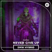 SWBK - Never Give Up