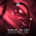 Afrojack & R3HAB - Worlds On Fire (Afrojack & R3HAB vs Vion Konger VIP Remix)