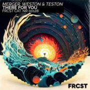 Merger, Weston & Teston - There for You (Extended Mix)
