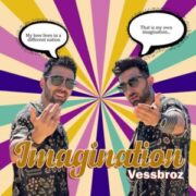 Vessbroz - Imagination (My Love Lives in a Different Nation)