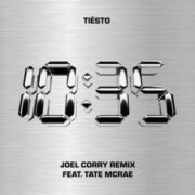 Tiësto feat. Tate McRae - 10:35 (Joel Corry Remix)