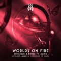 Afrojack & R3HAB - Worlds On Fire (Afrojack & R3HAB vs. Vion Konger Extended Remix)