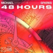 Michael Sparks - 48 Hours (Extended Mix)