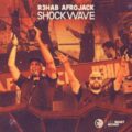 R3HAB & Afrojack - Shockwave (Extended Mix)