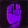 RYVN - Out Of My Head (Extended Mix)