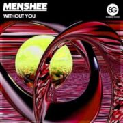 Menshee - Without You (Extended Mix)