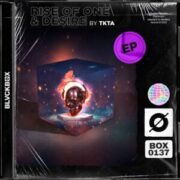 TKTA - Rise Of One & Desire EP