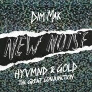HYVMND & Gold - The Great Conjunction