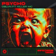 OBLVN feat. Killer Mc - Psycho (Radio Mix)