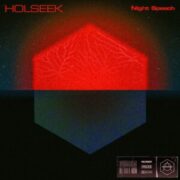 Holseek - Night Speech (Extended Mix)