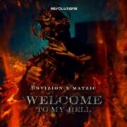 UNVIZION & Matzic - Welcome To My Hell