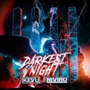 KEVU x NIVIRO - Darkest Night (Extended Mix)