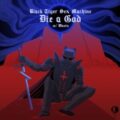 Black Tiger Sex Machine & Wasiu - Die A God