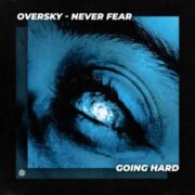 OverSky - Never Fear (Extended Mix)