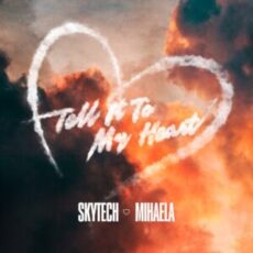 Skytech & Mihaela Marinova - Tell It To My Heart