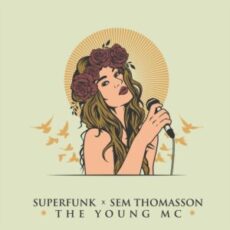 Superfunk & Sem Thomasson - The Young MC
