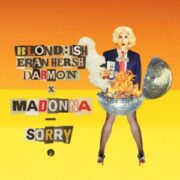 BLOND:ISH, Eran Hersh & Darmon with Madonna - Sorry (Original Mix)