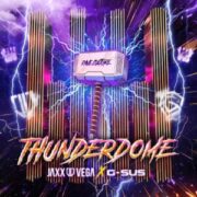 Jaxx & Vega x G-Sus - Thunderdome (Extended Mix)